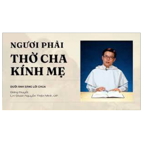 Bài 53: Ngươi phải thờ cha kính mẹ